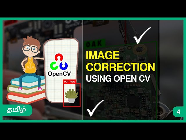 OpenCV in Tamil | Image Correction using OpenCV in Tamil | Computer Vision | D2NTA_04
