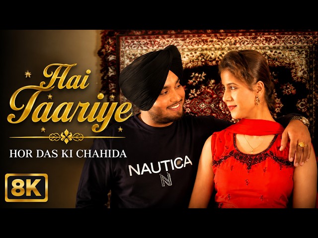 Hai Taariye (8K Video) | Dhanna Jatt | Hor Das Ki Chahida | Popular Punjabi Song | Catrack