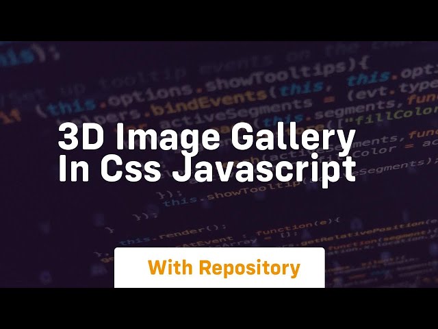 3d image gallery in css javascript