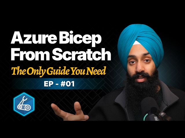 Azure Bicep From Scratch: The Only Guide You Need (Ep. 01)