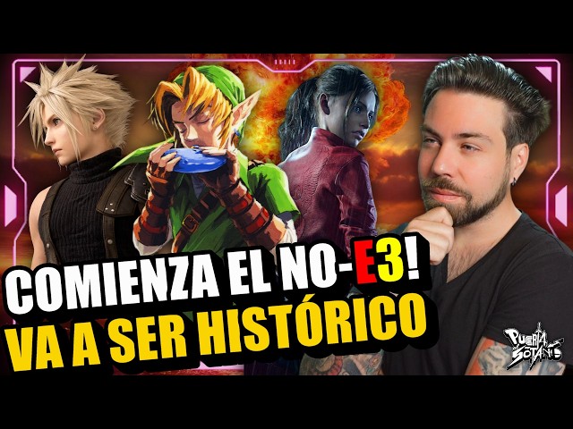 🔥NOT-E3 BEGINS! All the EVENTS and BIG DROPS! It’s going to be HISTORIC! Zelda, Resident AND MORE!