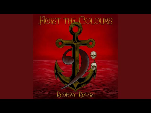 Hoist The Colours (Bass Singers Version)