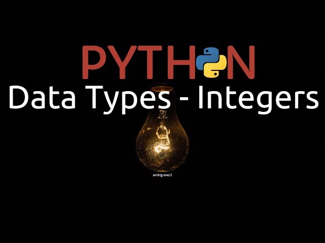 #Python - Data Types - Integers [3.7]