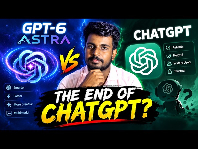 GPT-6 ASTRA vs ChatGPT 🔥 Is This the END of ChatGPT? | Next-Gen AI Explained