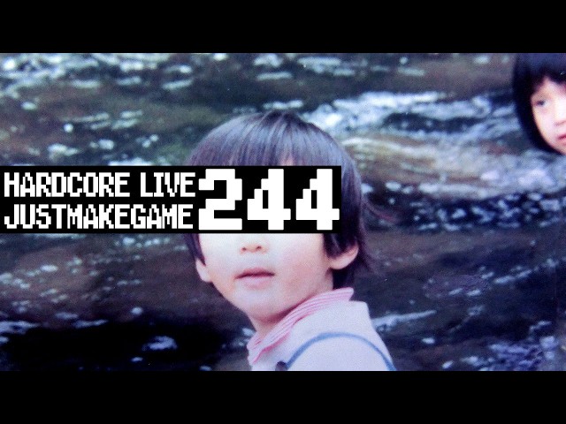 [HARDCORE LIVE] JusT MaKe GamE244