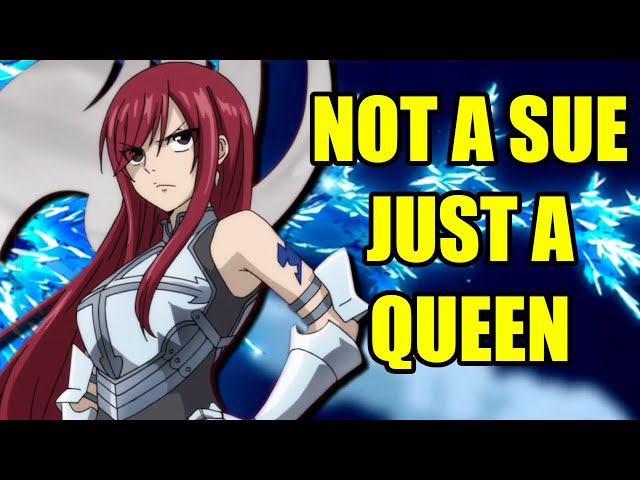 Erza Scarlet Is NOT A Mary Sue & Here's Why | Fairy Tail