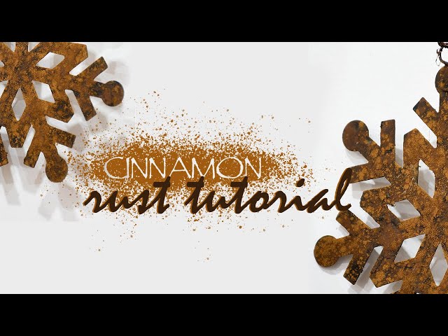 DIY Cinnamon Rust Tutorial