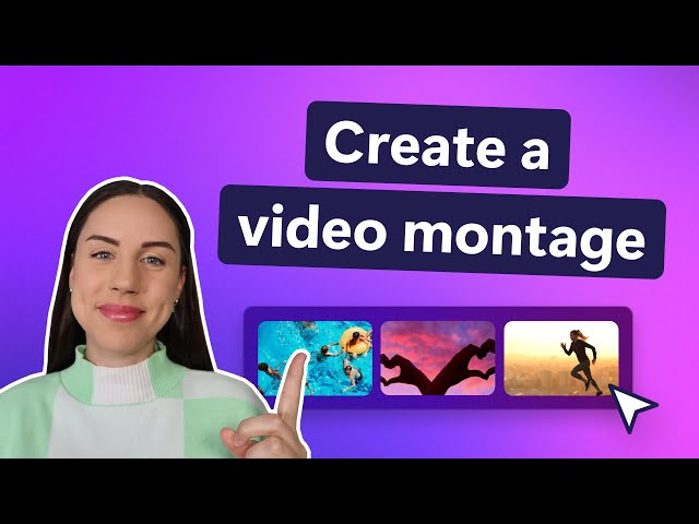 How to create a video montage