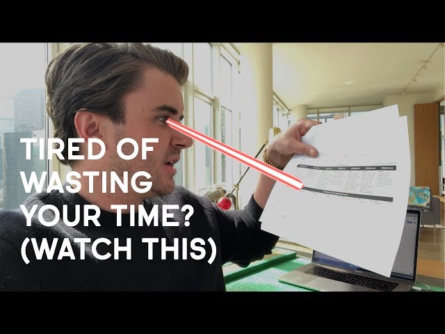 Tired Of Wasting Your Time? (Watch This)