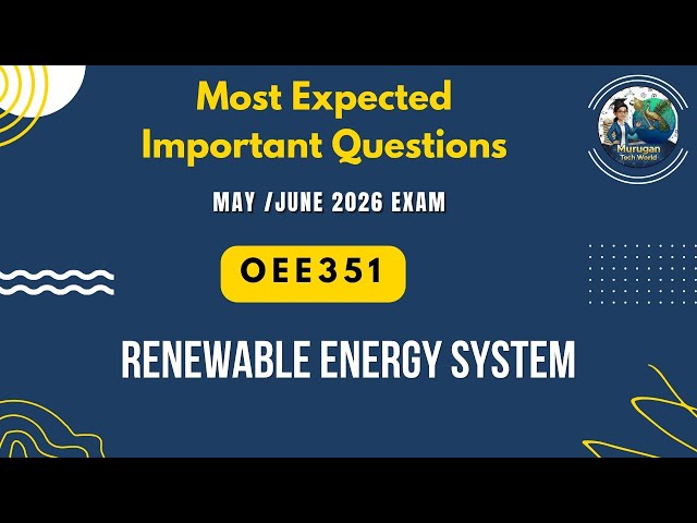 OEE351 Renewable Energy Systems Important Questions || RES || Anna University Regulation 2021