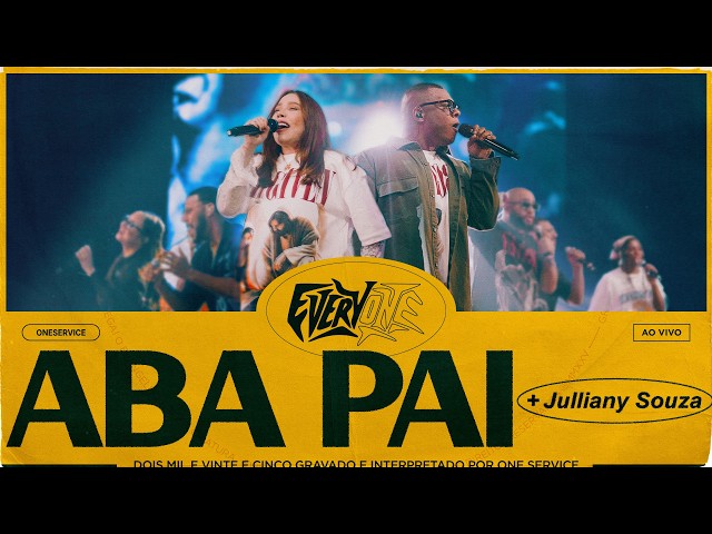 Aba Pai - One Service e Julliany Souza