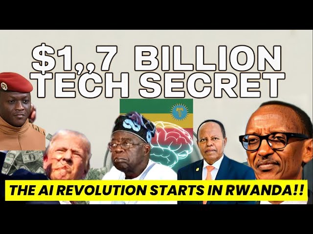 Africa’s $1.7 BILLION Tech Future Begins Here: How Rwanda Is Leading the AI Revolution!