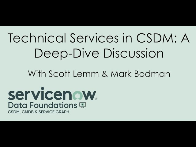 CSDM Technical Service Deep Dive Discussion