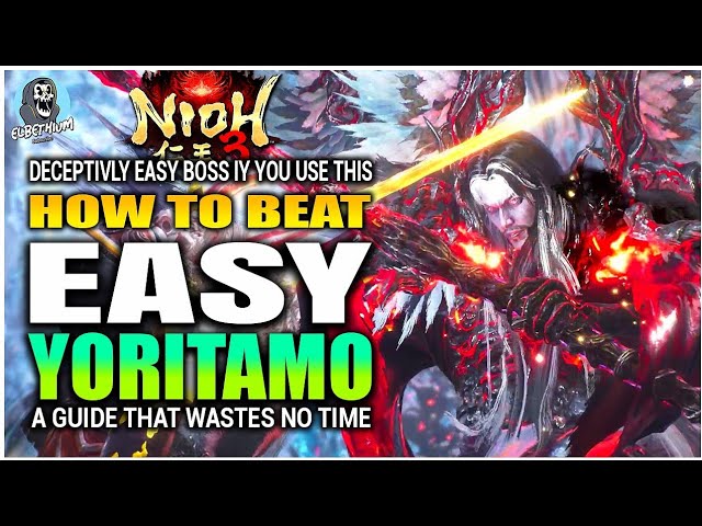 HOW TO BEAT Minamoto No Yoritamo Boss EASY GUIDE | Nioh 3