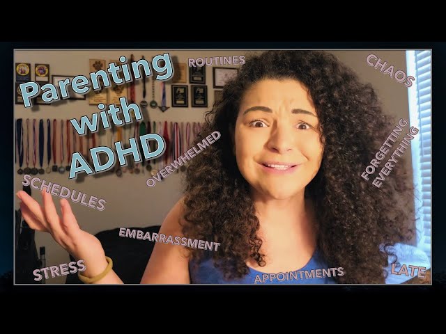 Parenting with ADHD (Part 1 of 2)