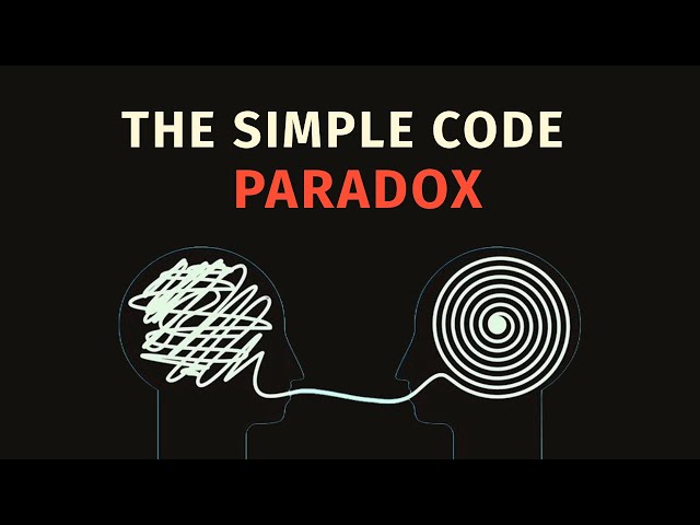 Why Writing Simple Code is Painfully Hard!