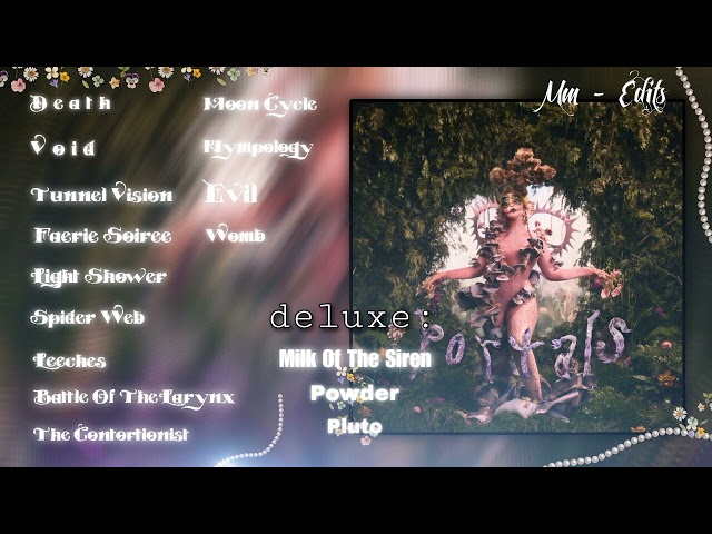 MELANIE MARTINEZ - PORTALS (DELUXE) FULL ALBUM