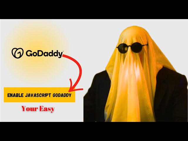 Enable JavaScript on GoDaddy in Minutes | Updated 2025 Tutorial