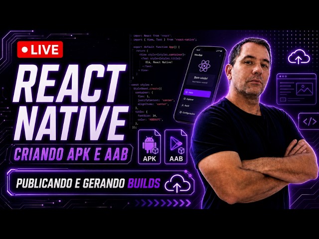 React Native + Expo: Como Gerar APK e AAB para Android | AO VIVO