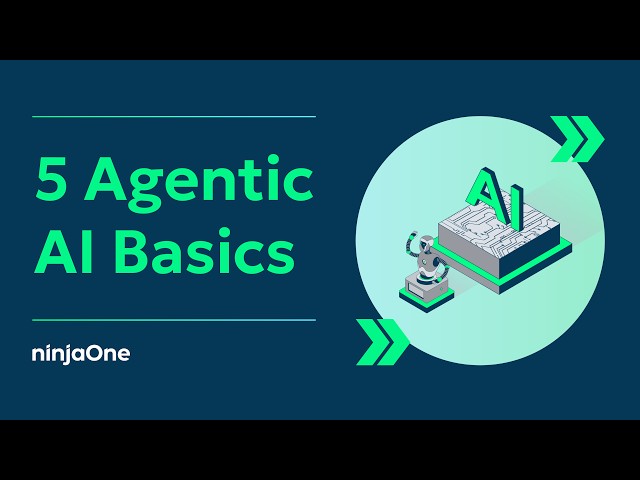 5 Agentic AI Basics Every IT Leader Must Know