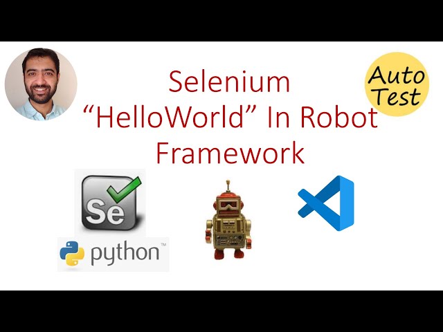 How to Run Selenium Hello World Using Robot and VS Code.
