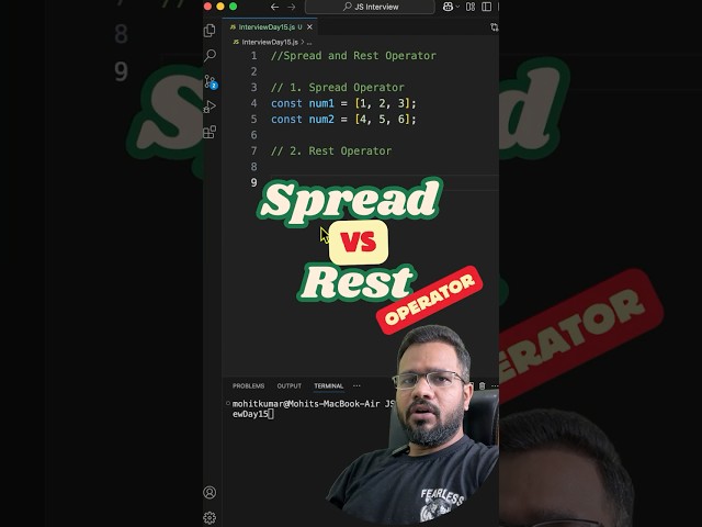Spread vs Rest Operator in JavaScript #MohitDecodes #code #logic #interview