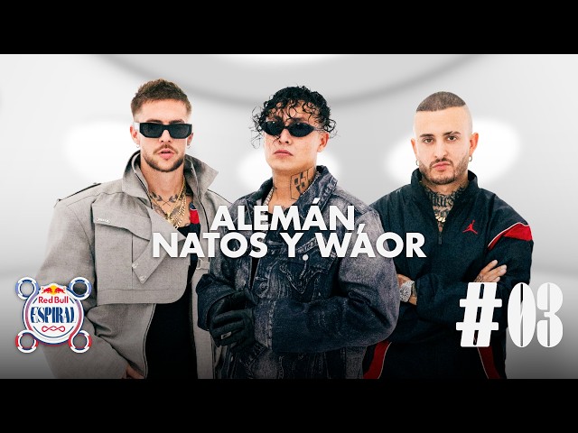 Alemán, Natos y Waor | Red Bull Espiral #03