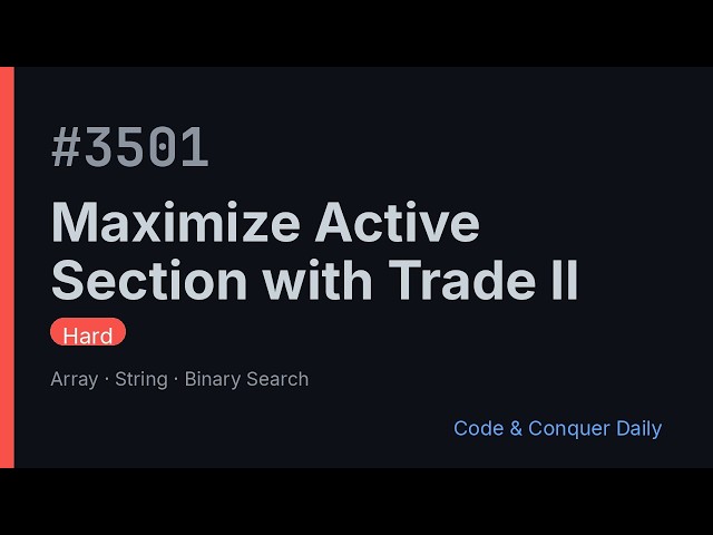 Maximize Active Section with Trade II