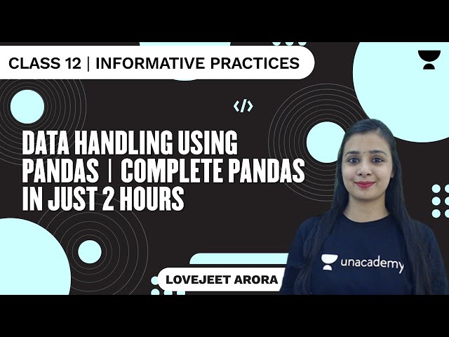 Data Handling using Pandas | Complete Pandas in Just 2 Hours