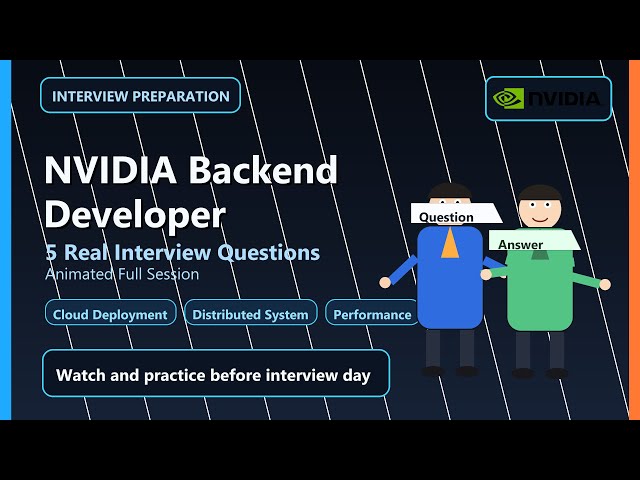 NVIDIA Backend Developer Interview Preparation 2026 | 5 High-Impact Q&A