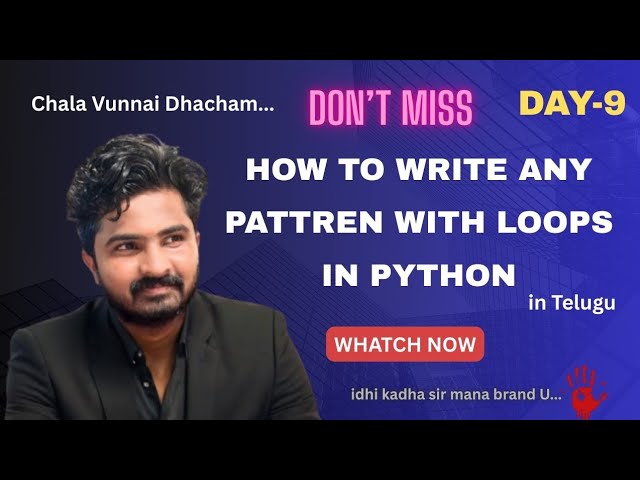 Pattern Programs in Python using Loops | For & While Loop Telugu Explanation | Python Full Stack 🔥