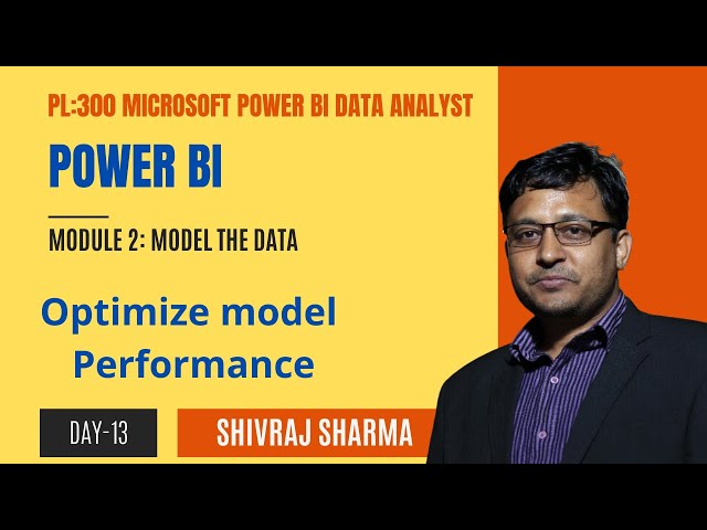 Get Ready For PL 300 Power BI Exam |Module-2|Optimize model performance|Performance Analyzer#Day-13