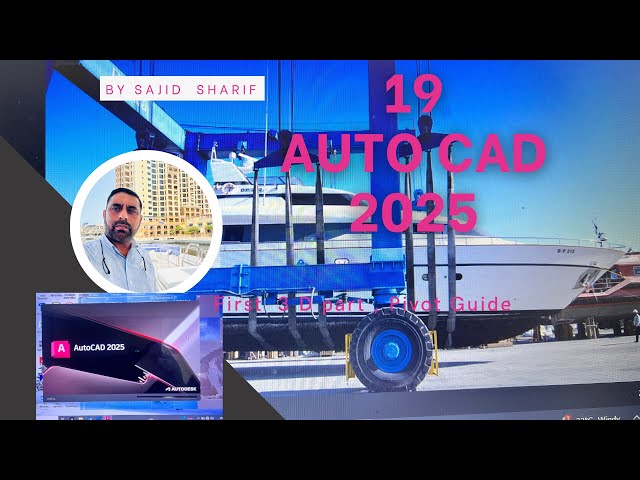 19.  Auto CAD 2025 by Sajid Sharif