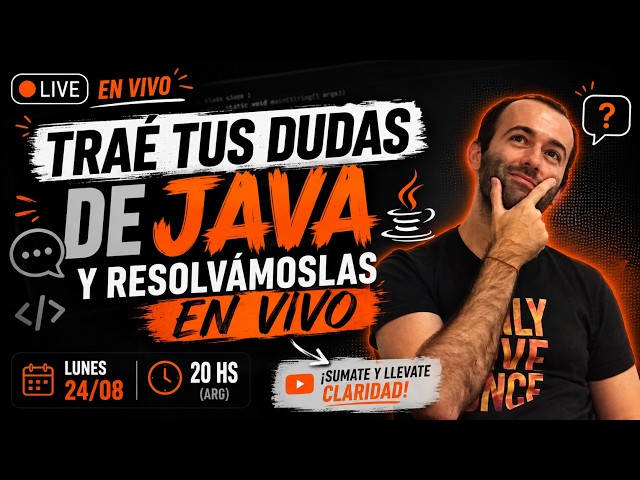Clase en VIVO | Encuentro #60 - Traé tus dudas de Java y resolvámoslas en vivo