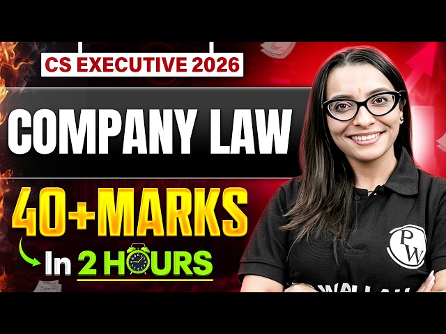 40+ Marks in Company Law 🔥 | CS Executive June 2026 Exam Strategy | CS Shivani Ma’am