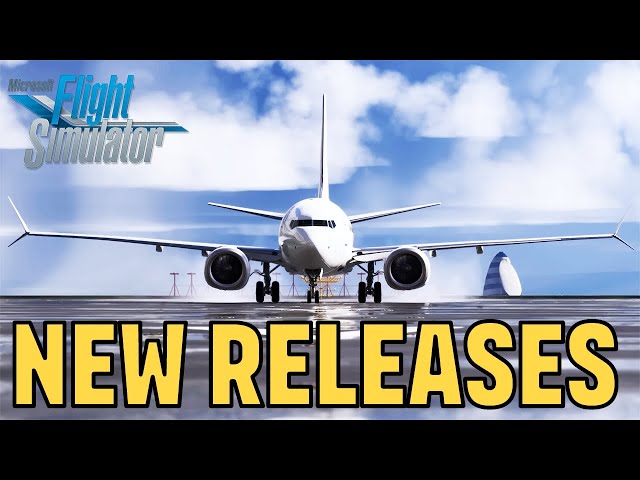 Microsoft Flight Simulator 2024 - NEW RELEASES
