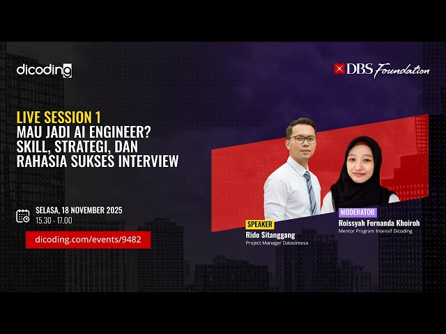 Live Session 1 - Mau Jadi AI Engineer? Skill, Strategi, dan Rahasia Sukses Interview