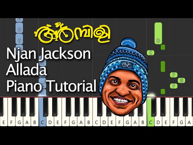 Njan Jackson Allada Piano Tutorial Notes & MIDI | Ambili | Malayalam Song