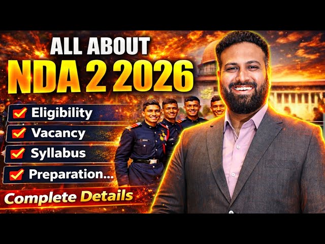 What is NDA Exam? All About NDA: Eligibility, Syllabus, Pattern & Selection Process - NDA Exam  🔥