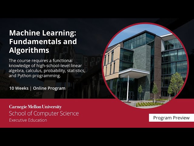 Online Course Preview | Machine Learning: Fundamentals and Algorithms at Carnegie Mellon University