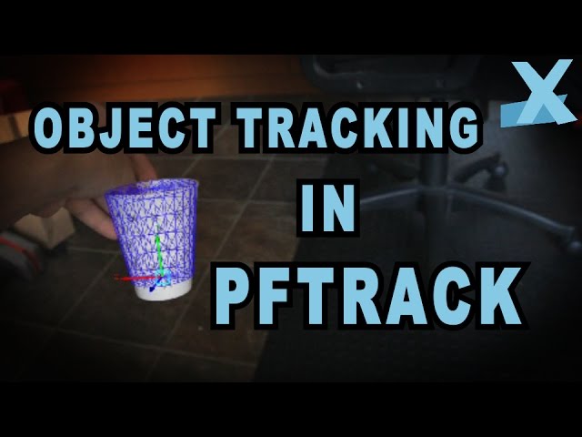 PFTrack Tutorial - 3D Object Tracking Tutorial