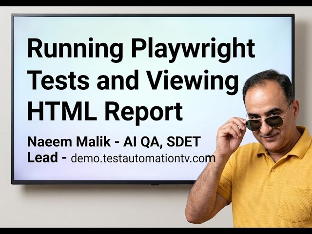 Playwright HTML Reports Explained: Passed, Failed & Terminal Results!