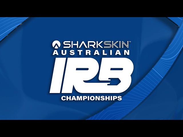 2026 SHARKSKIN Australian IRB Championships – Open Semi Finals