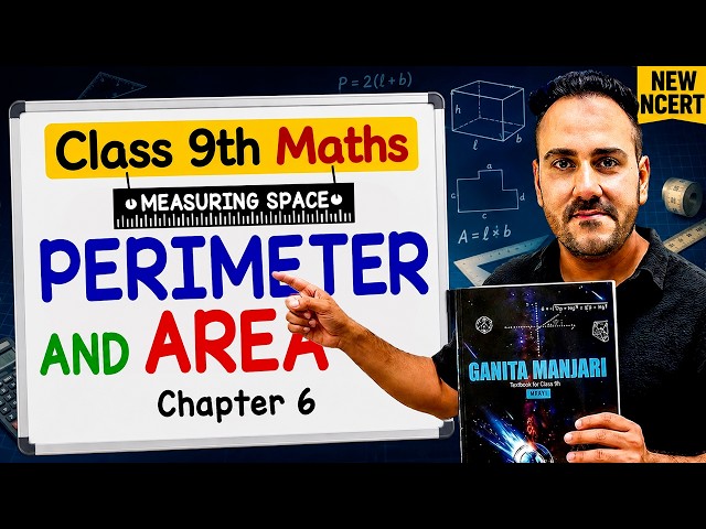 Class 9th Maths | Chapter 6 Measuring space : Perimeter and Area Shot New NCERT