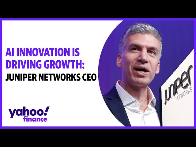 AI innovation is driving growth in the market: Juniper Networks CEO
