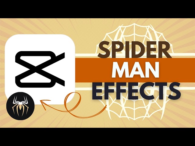 How to Add Cool Spiderman Effects in Capcut -  CapCut Tutorial