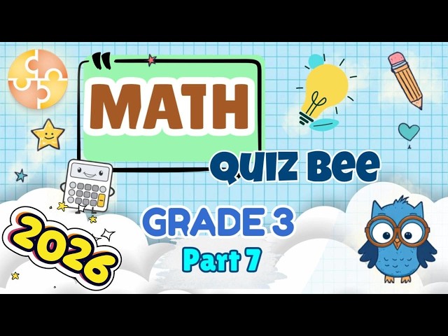 Grade 3 Math Quiz Bee | Can You Score 20/20? | Part 7
