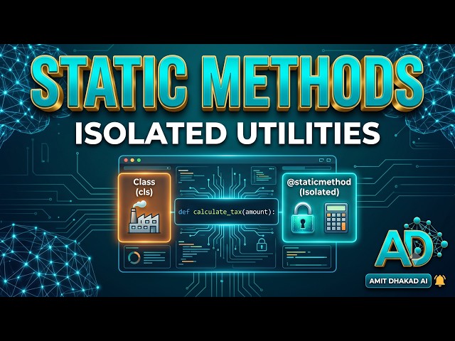 Python Static Methods Explained: @staticmethod vs Class Methods