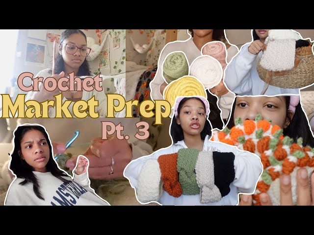 let's crochet market prep! | pt.3 | vlog |