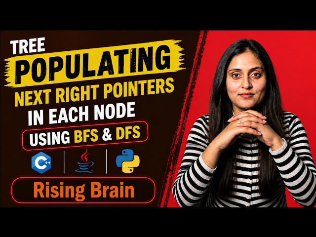 Populating Next Right Pointers in Each Node | BFS & DFS Approach | Binary Tree | Java Python C++